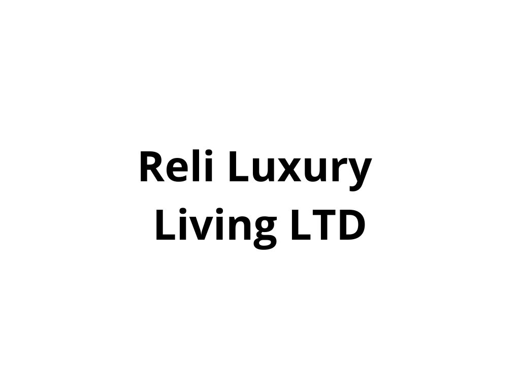 Reli Luxury Living LTD